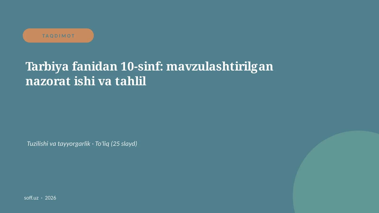 Tarbiya fanidan 10-sinf: mavzulashtirilgan nazorat ishi va tahlil 1