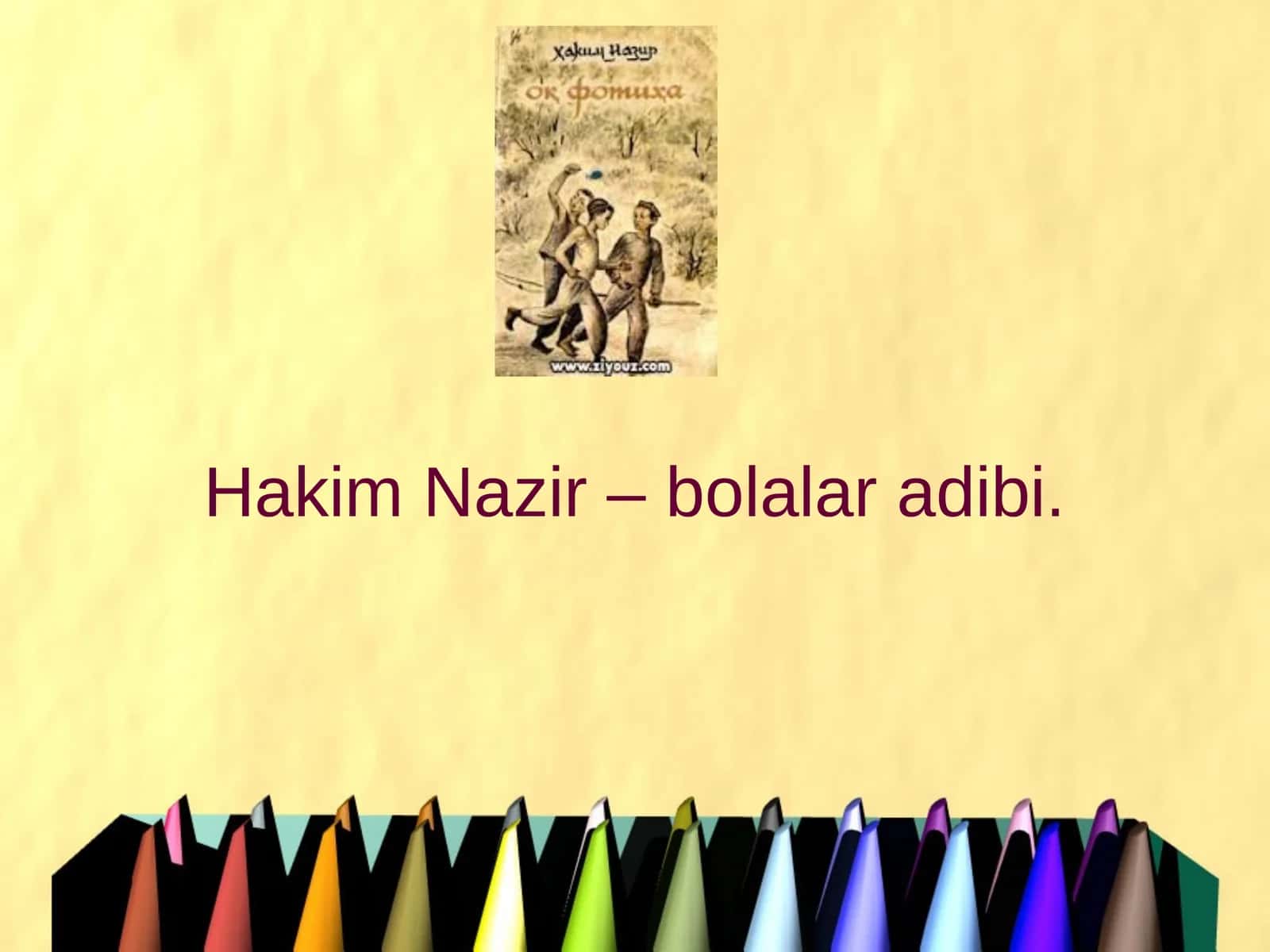 Hakim Nazir – bolalar adibi 1