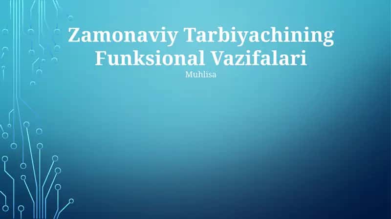 Zamonaviy Tarbiyachining Funksional Vazifalari 1