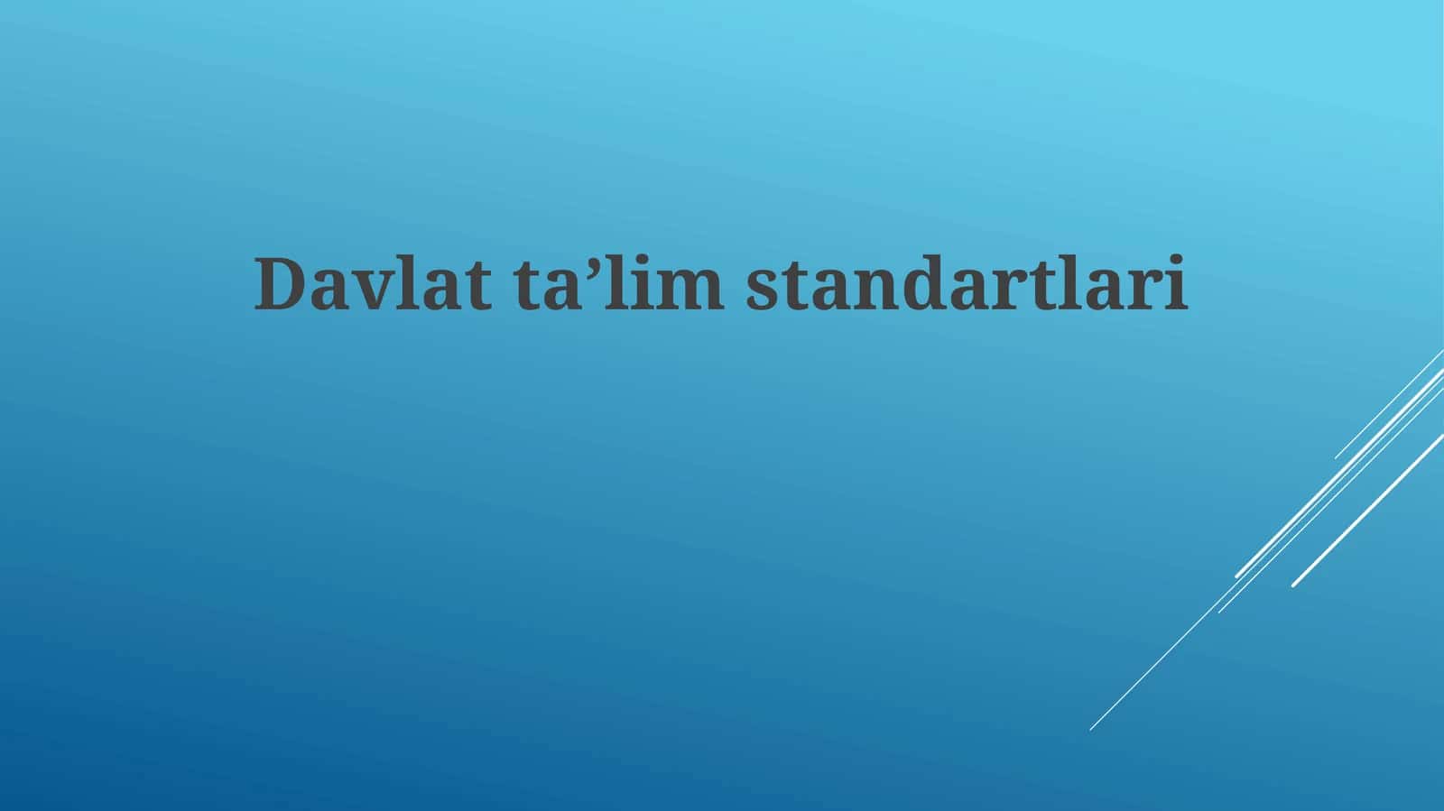 Davlat Ta'lim Standartlarini Belgilash 1