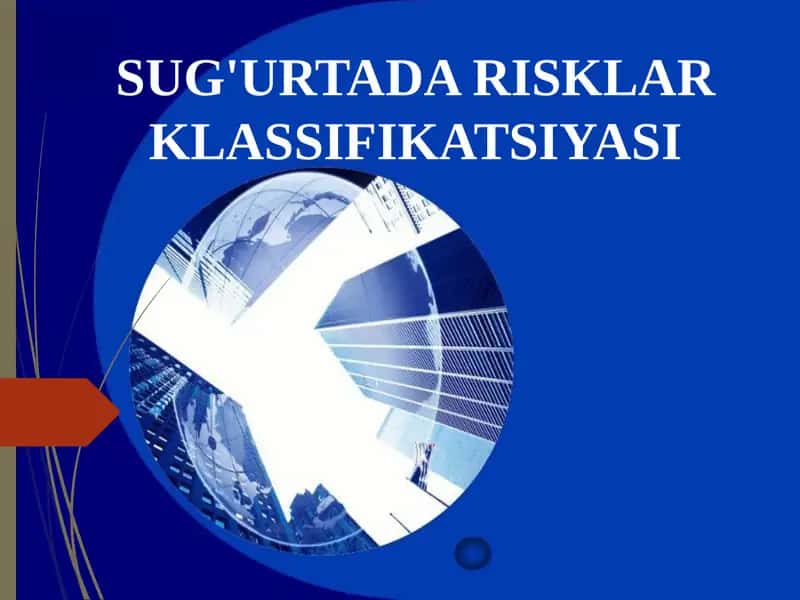SUG'URTADA RISKLAR KLASSIFIKATSIYASI 1