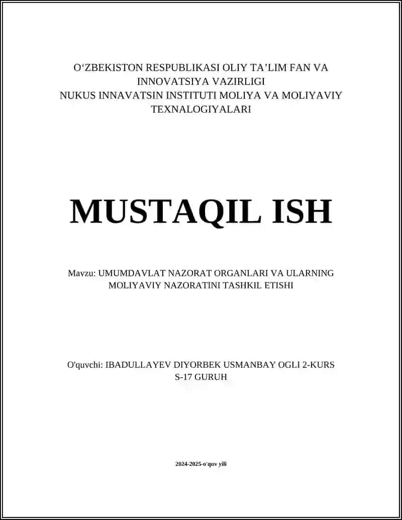 Umumdaavlat nazorat organlari va ularning moliyaviy nazoratini tashkil etishi