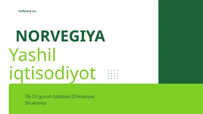 NORVEGIYA Yashil iqtisodiyot oʻtish tajribasi 1