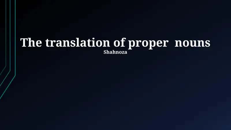 The translation of Proper Nouns 1