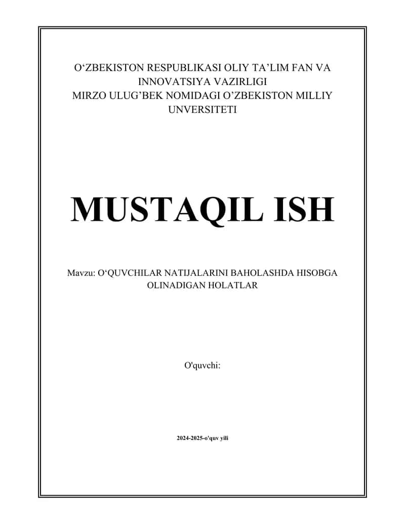 OʻQUVCHILAR NATIJALARINI BAHOLASHDA HISOBGA OLINADIGAN HOLATLAR 1