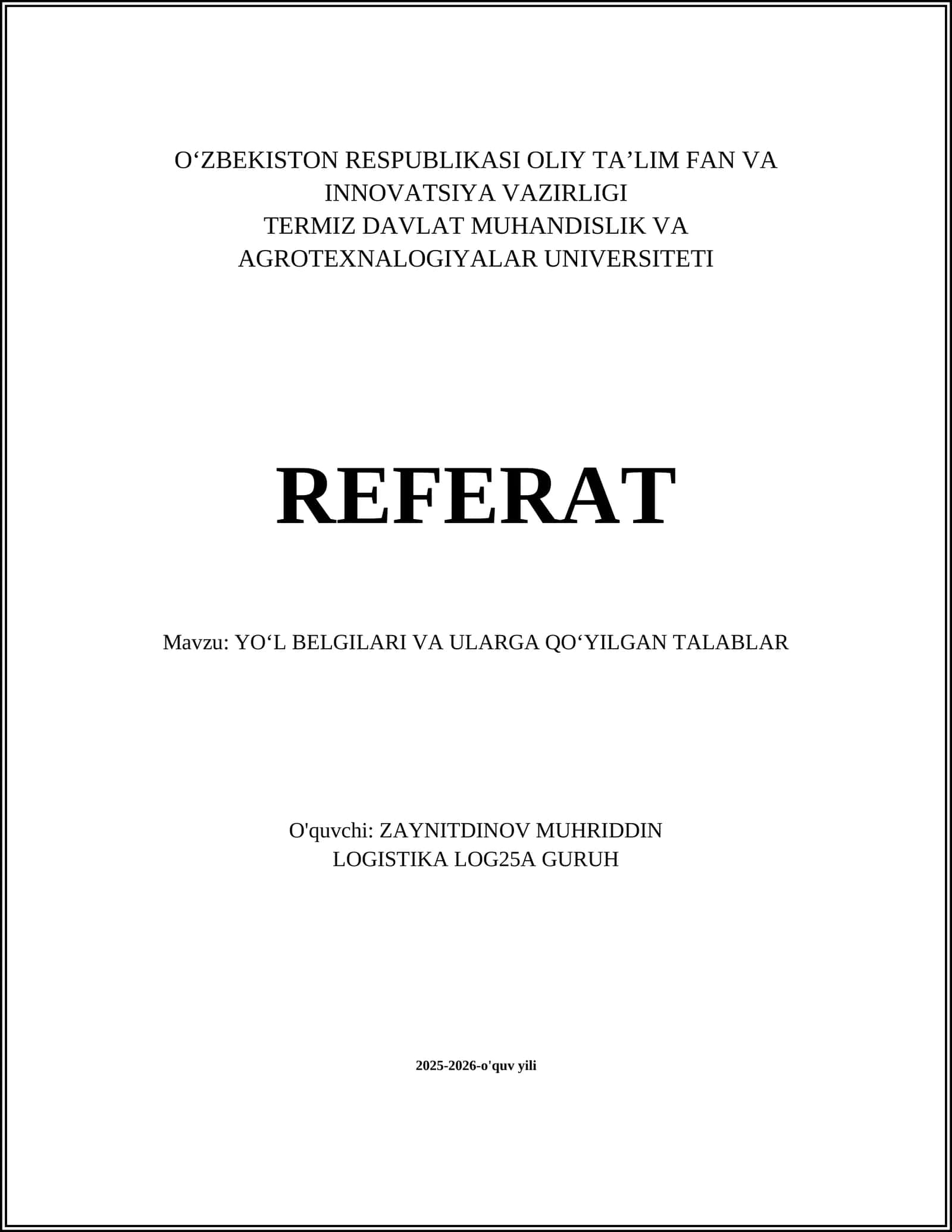YO‘L BELGILARI VA ULARGA QO‘YILGAN TALABLAR 1