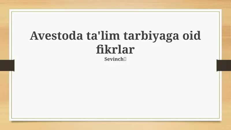 Avestoda ta'lim tarbiyaga oid fikrlar 1