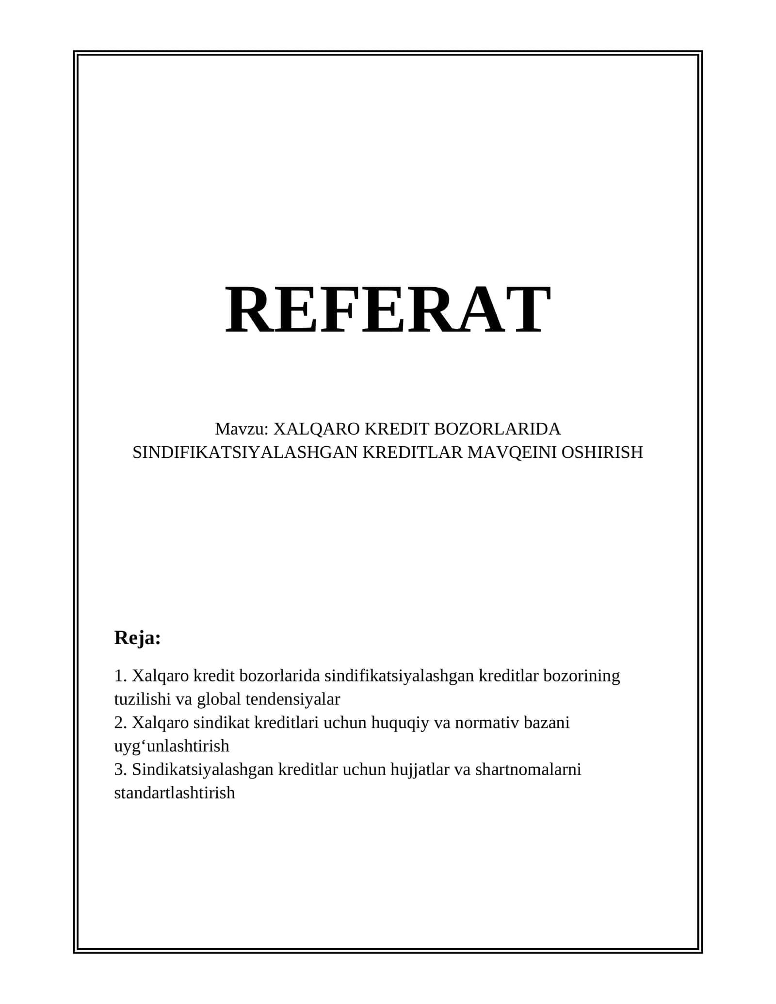 XALQARO KREDIT BOZORLARIDA SINDIFIKATSIYALASHGAN KREDITLAR MAVQEINI OSHIRISH 1