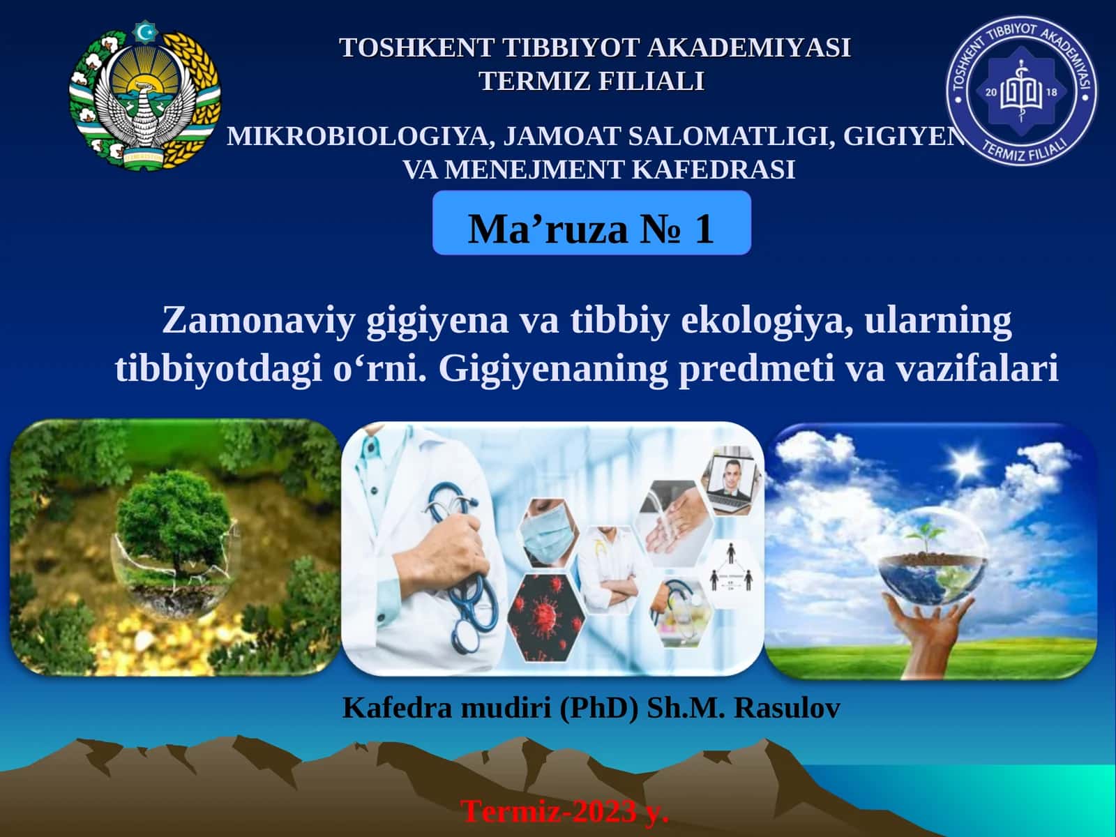 MIKROBIOLOGIYA, JAMOAT SALOMATLIGI, GIGIYENA VA MENEJMENT KAFEDRASI 1