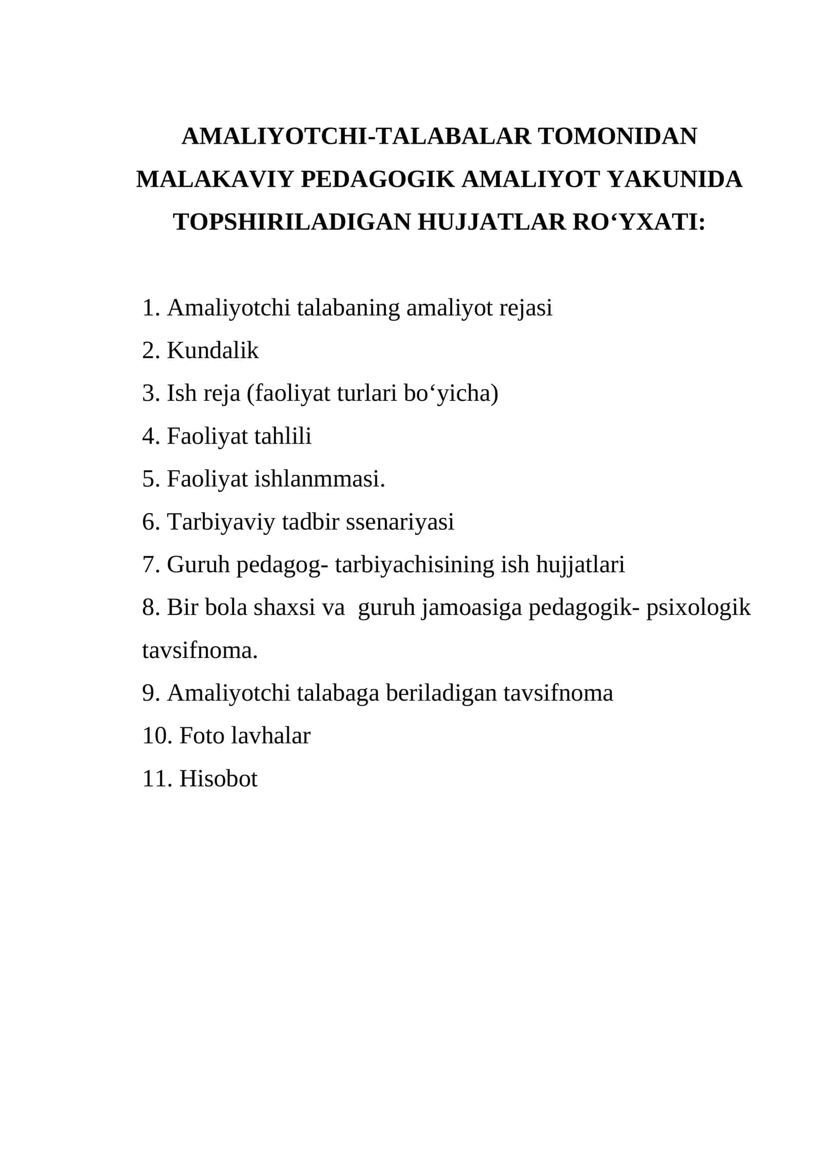AMALIYOTCHI-TALABALAR TOMONIDAN MALAKAVIY PEDAGOGIK AMALIYOT YAKUNIDA TOPSHIRILADIGAN HUJJATLAR ROʻYXATI 1