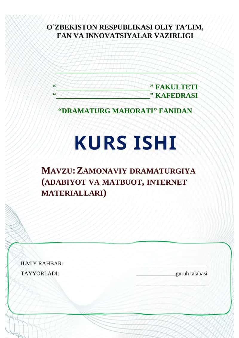 ZAMONAVIY DRAMATURGIYA (ADABIYOT VA MATBUOT, INTERNET MATERIALLARI) 1