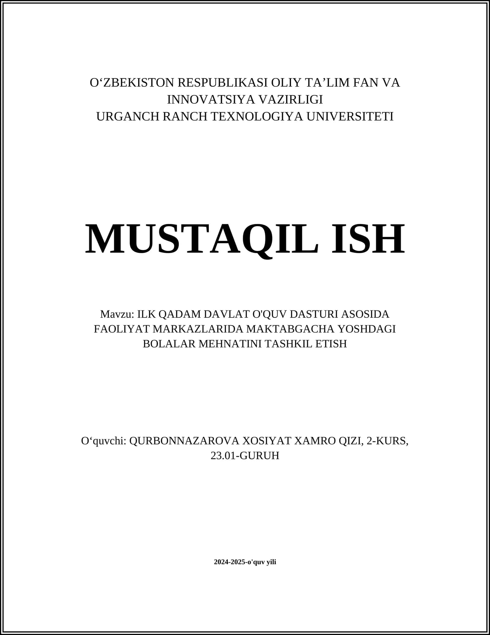 ILK QADAM DAVLAT O'QUV DASTURI ASOSIDA FAOLIYAT MARKAZLARIDA MAKTABGACHA YOSHDAGI BOLALAR MEHNATINI TASHKIL ETISH 1