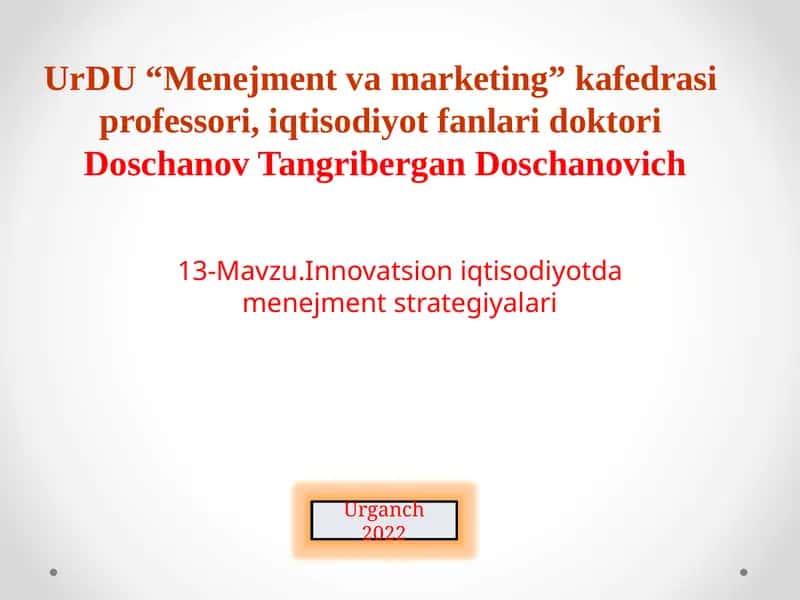 Innovatsion iqtisodiyot va menejment strategiyalari 1