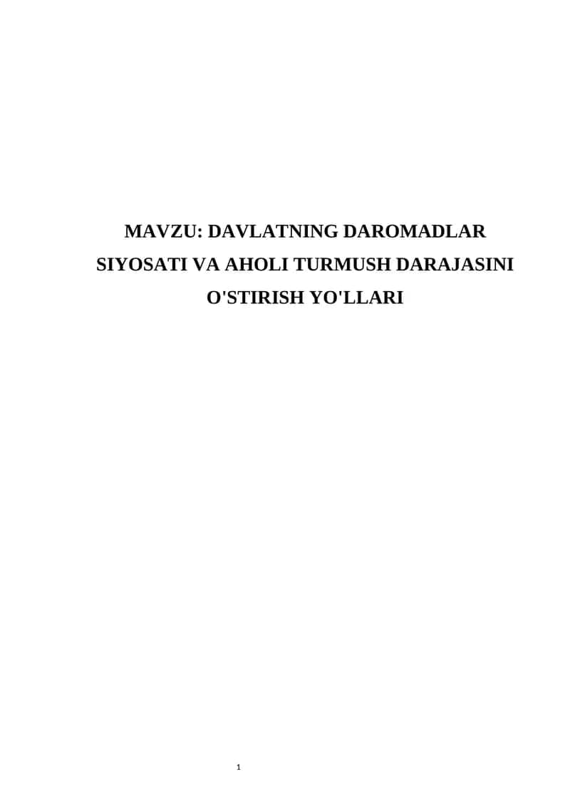 DAVLATNING DAROMADLAR SIYOSATI VA AHOLI TURMUSH DARAJASINI O'STIRISH YO'LLARI 1