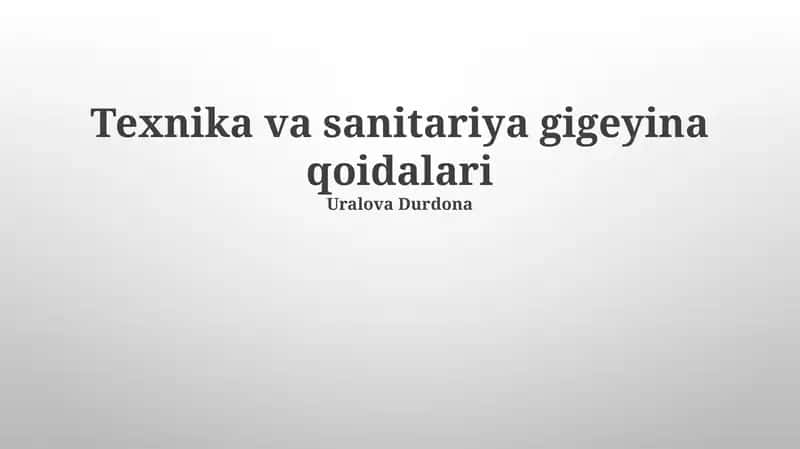 Texnika va sanitariya gigeyina qoidalari 1