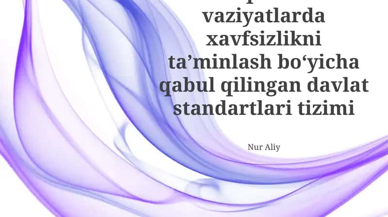 Favqulodda Vaziyatlarda Xavfsizlikni Ta’minlash bo‘yicha Qabul qilingan Davlat Standartlari Tizimi 1