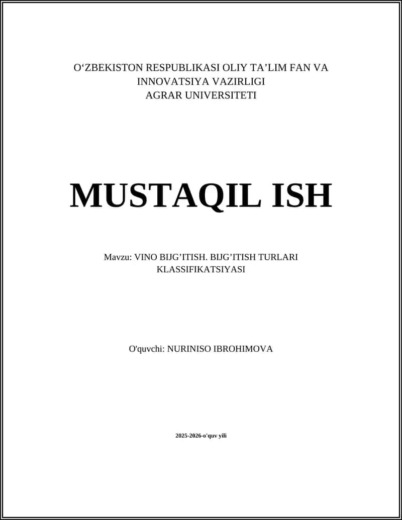 VINO BIJGʼITISH. BIJGʼITISH TURLARI KLASSIFIKATSIYASI 1