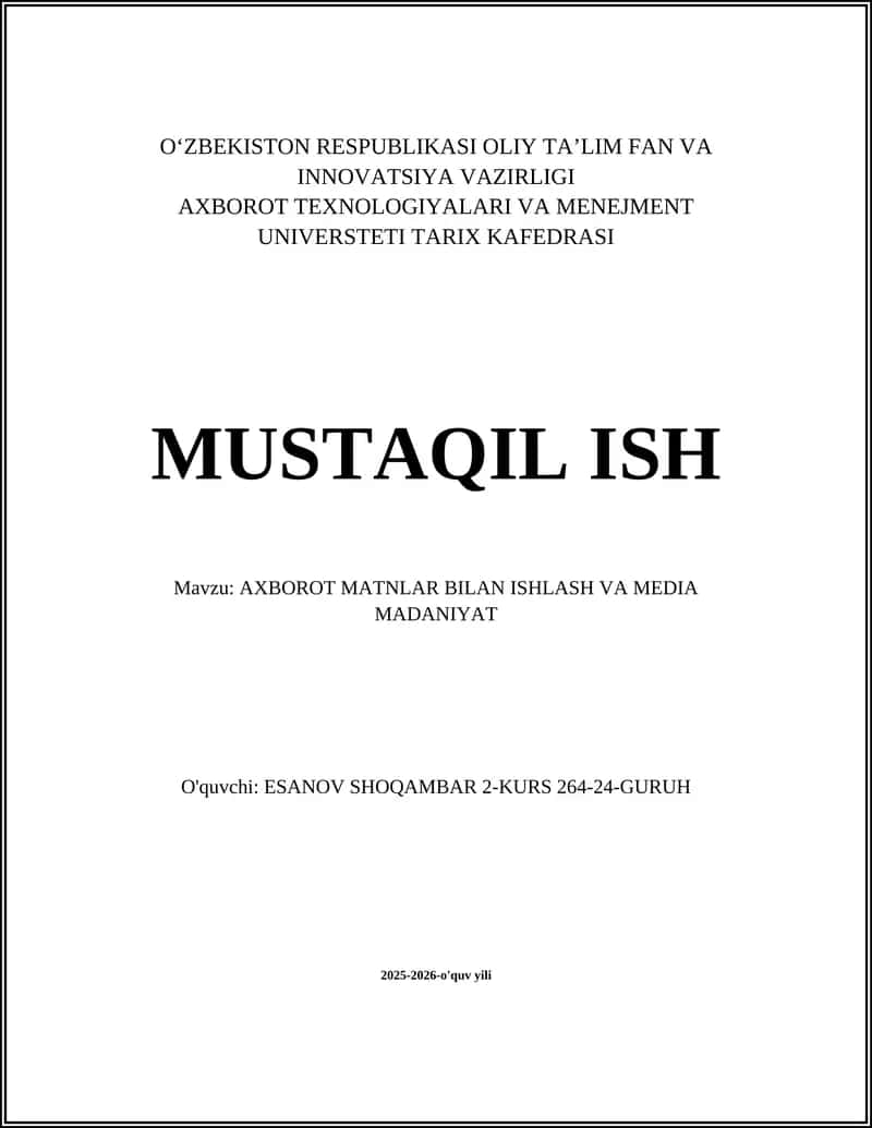 AXBOROT MATNLAR BILAN ISHLASH VA MEDIA MADANIYAT 1