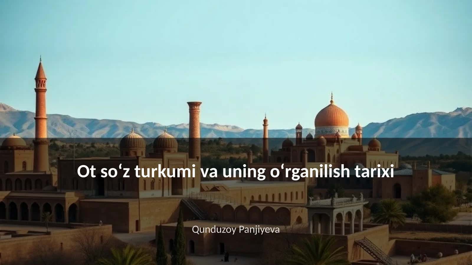 Ot soʻz turkumi va uning oʻrganilish tarixi 1