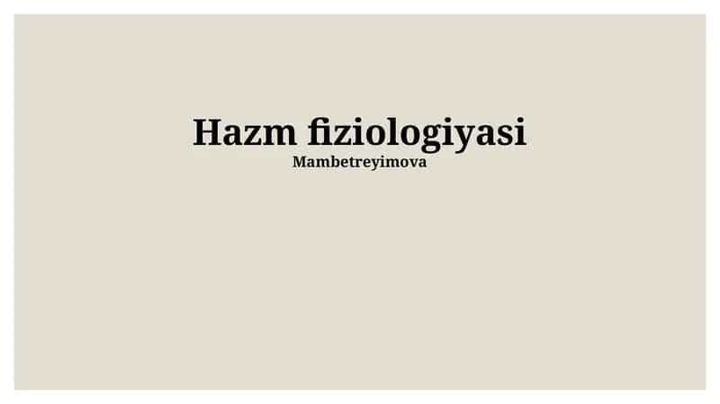 Hazm fiziologiyasi 1