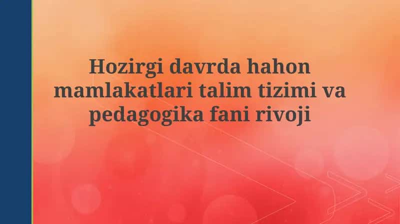 Ta'lim tizimlarining tarixiy rivojlanishi va pedagogik nazariyalar evolyutsiyasi 1