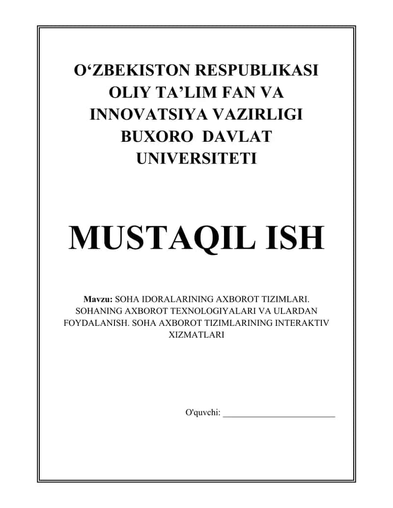 SOHA IDORALARINING AXBOROT TIZIMLARI.  SOHANING AXBOROT TEXNOLOGIYALARI VA ULARDAN FOYDALANISH. SOHA AXBOROT TIZIMLARINING INTERAKTIV XIZMATLARI 1