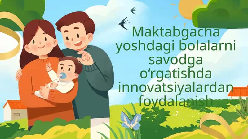 Maktabgacha yoshdagi bolalarni savodga o‘rgatishda innovatsion texnologiyalarni qo‘llash 1