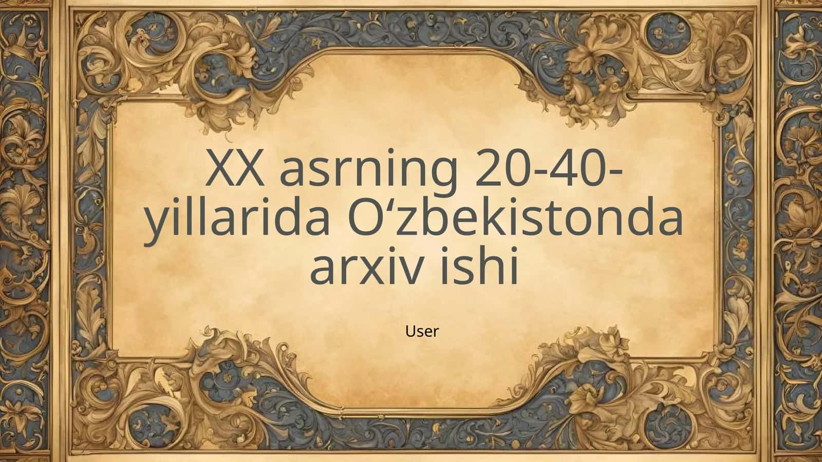 XX asrning 20-40-yillarida Oʻzbekistonda arxiv ishi 1