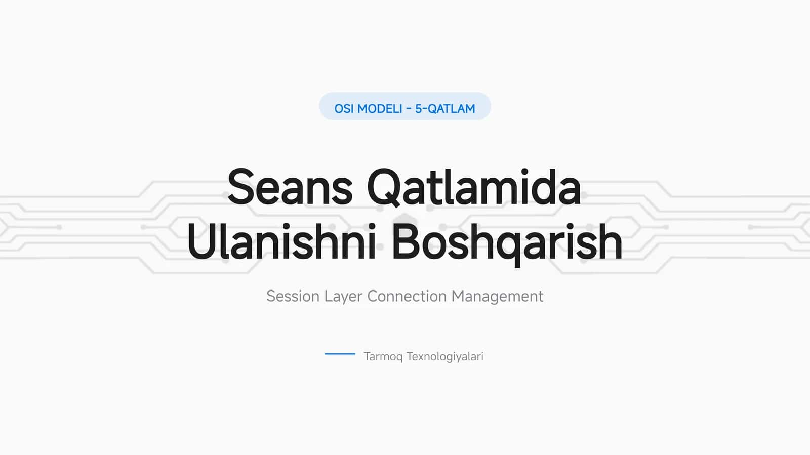 OSI MODELI - 5-QATLAM 1