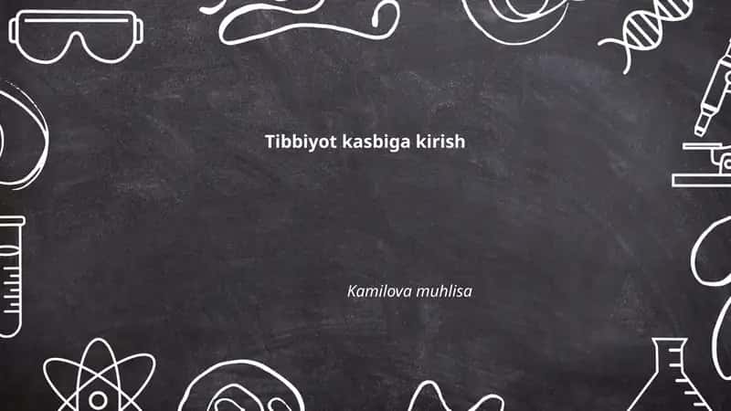 Tibbiyot kasbiga kirish 1