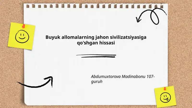 Buyuk allomalarning jahon sivilizatsiyasiga qo'shgan hissasi 1