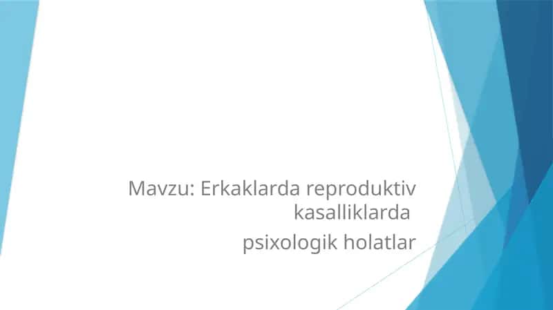 Erkaklarda reproduktiv kasalliklarda psixologik holatlar 1