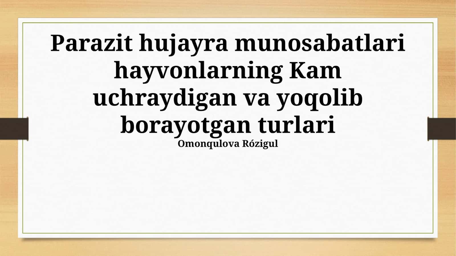 Noyob va Yoxshi Saqlangan Hayvon Turlarida Parazit-Xujayra Munosabatlari 1