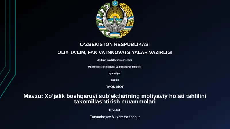 Xo’jalik boshqaruvi sub’ektlarining moliyaviy holati tahlili 1