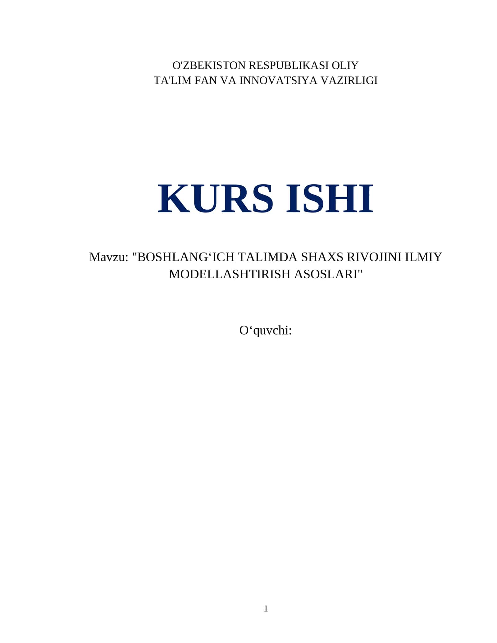 BOSHLANGʻICH TALIMDA SHAXS RIVOJINI ILMIY MODELLASHTIRISH ASOSLARI 1