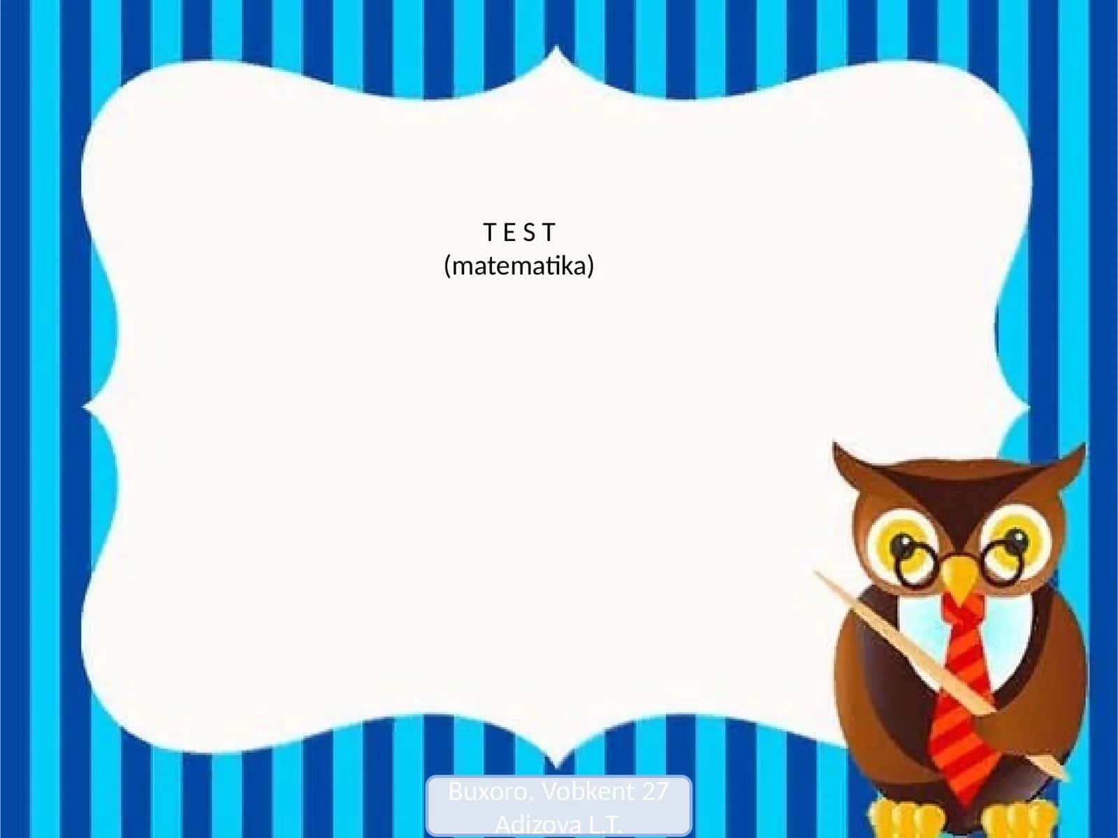T E S T (matematika) 1