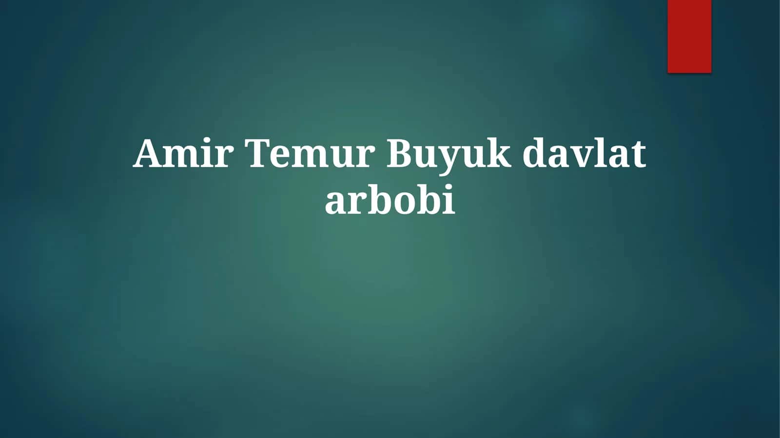 AmirTemurBuyukdavlatarbobi 1