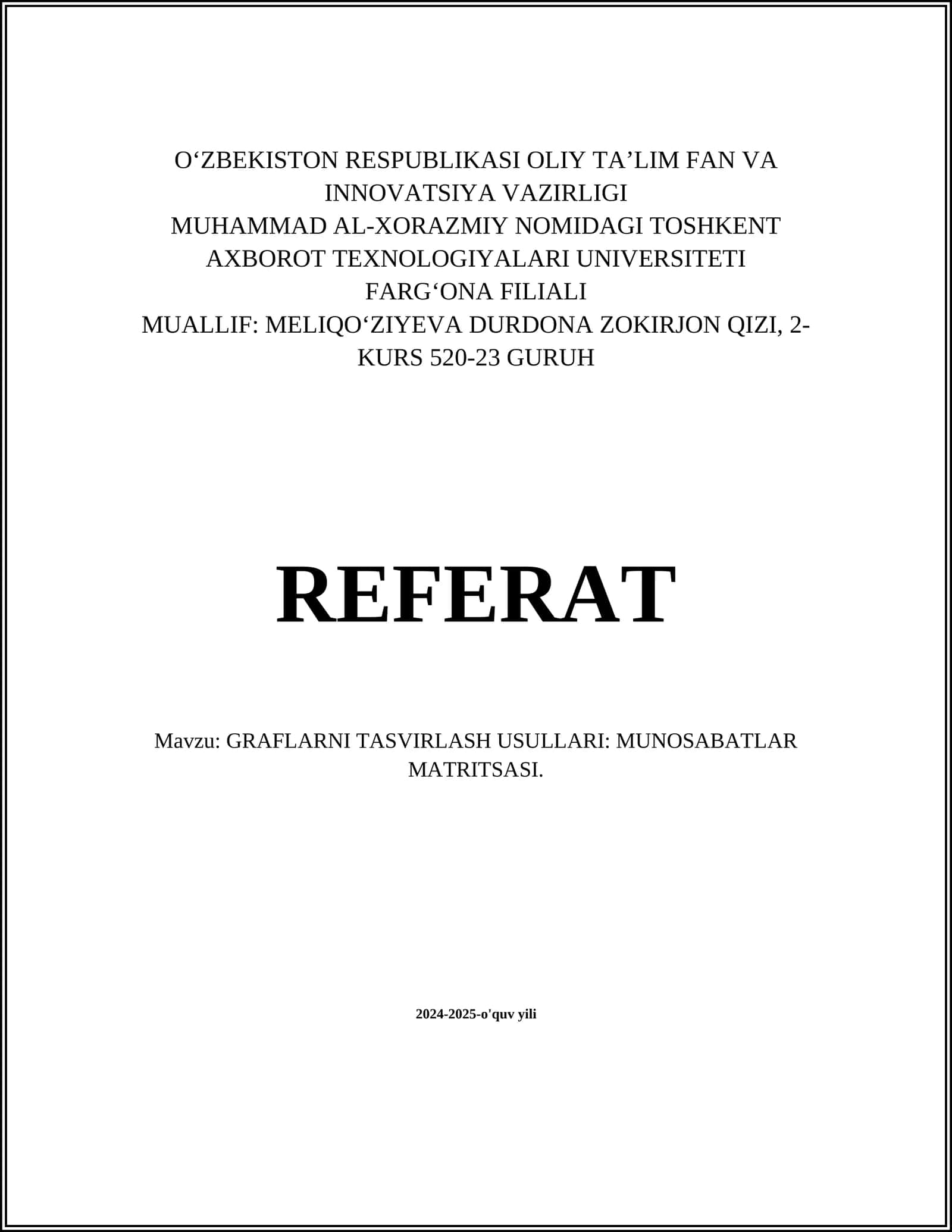 GRAFLARNI TASVIRLASH USULLARI: MUNOSABATLAR MATRITSASI 1