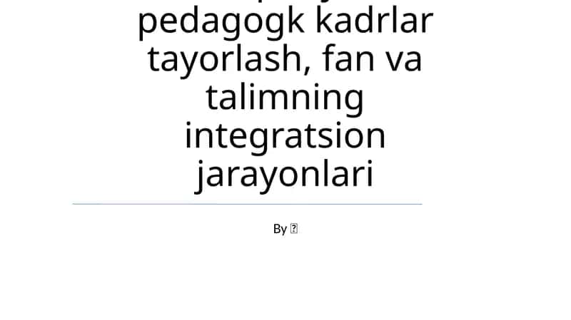 Pedagogika universitetlarida STEM fanlarini integratsiyalash 1