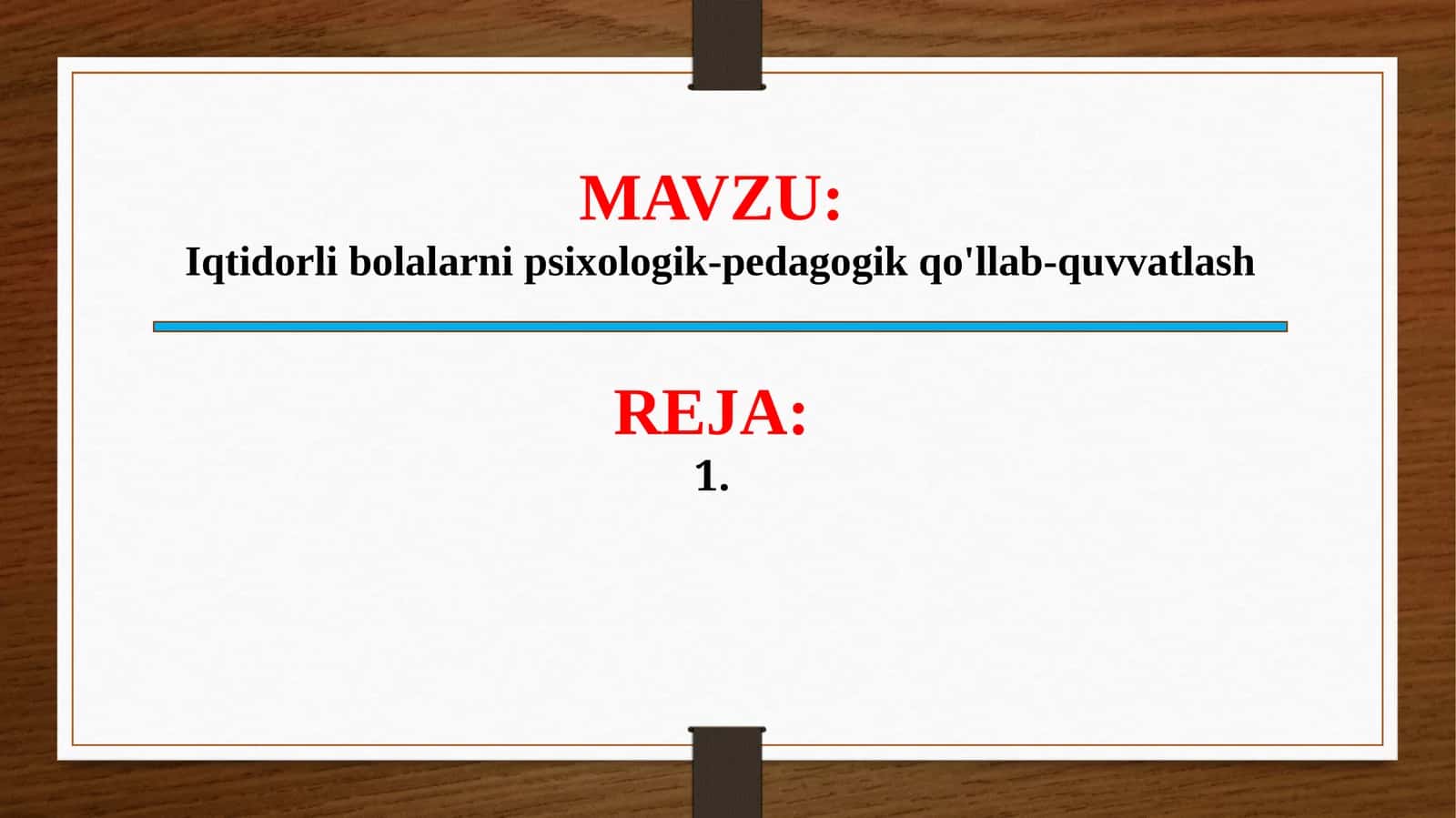 Iqtidorli bolalar psixologik-pedagogik qo‘llab-quvvatlash 1
