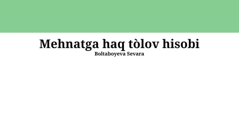 Mehnatga haq tòlov hisobi 1