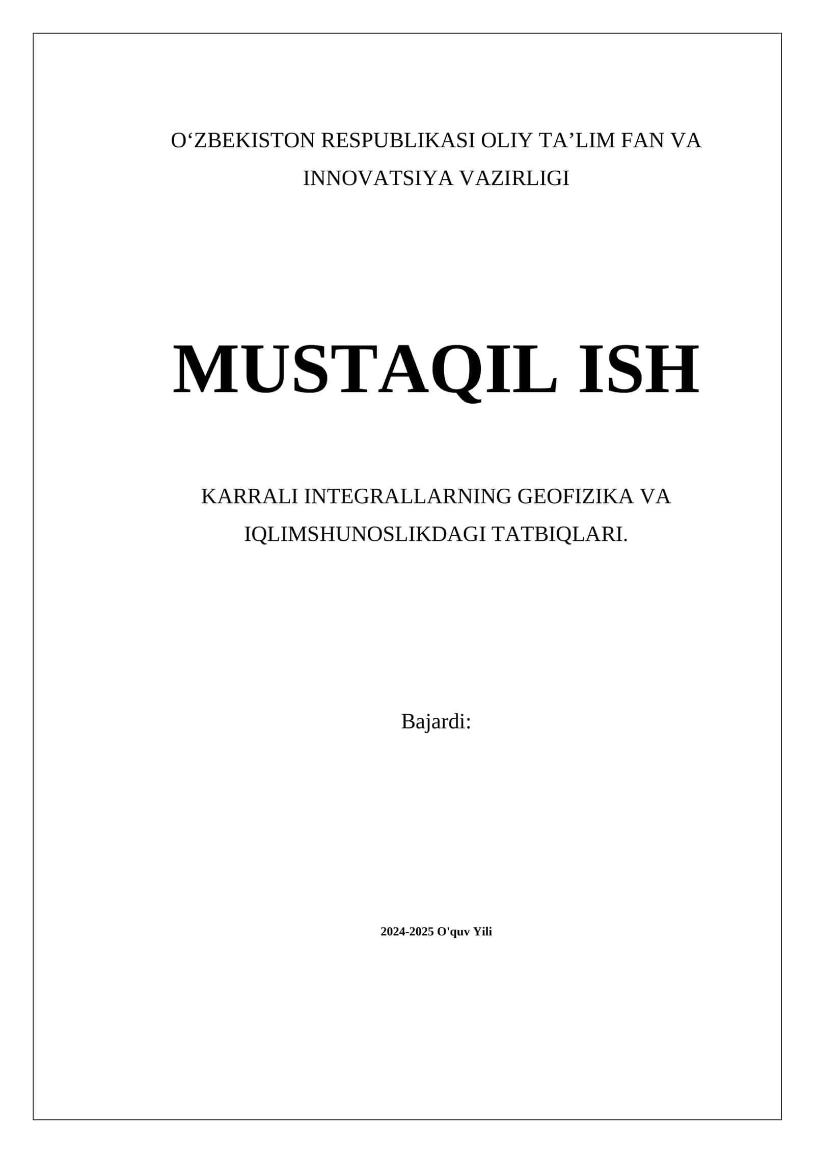KARRALI INTEGRALLARNING GEOFIZIKA VA IQLIMSHUNOSLIKDAGI TATBIQLARI 1