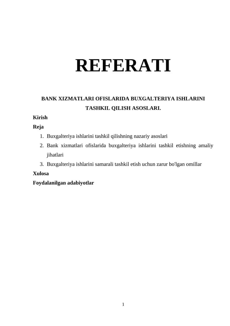 BANK XIZMATLARI OFISLARIDA BUXGALTERIYA ISHLARINI TASHKIL QILISH ASOSLARI. Kirish 1