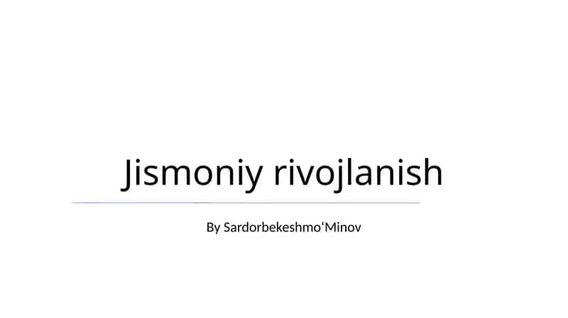 Jismoniy rivojlanish 1
