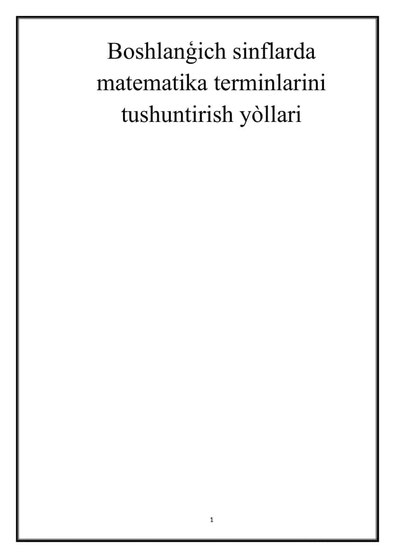 Boshlanģich sinflarda matematika terminlarini tushuntirish yòllari 1