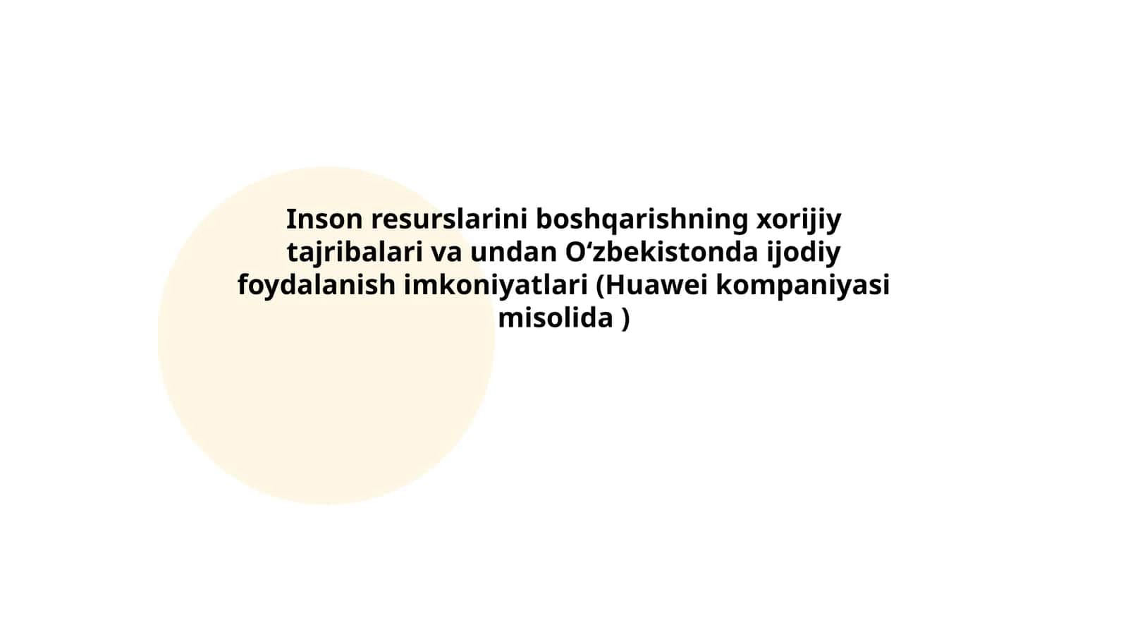 Huawei kompaniyasi inson resurslarini boshqarish 1