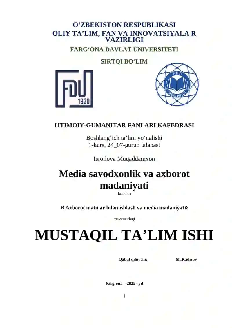 AXBOROT MATNLAR BILAN ISHLASH VA MEDIA MADANIYAT