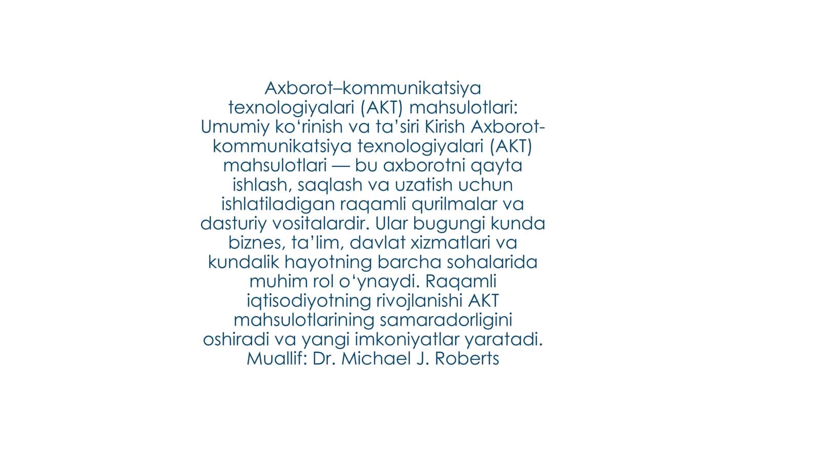 Axborot–kommunikatsiyatexnologiyalari(AKT)mahsulotlari 1