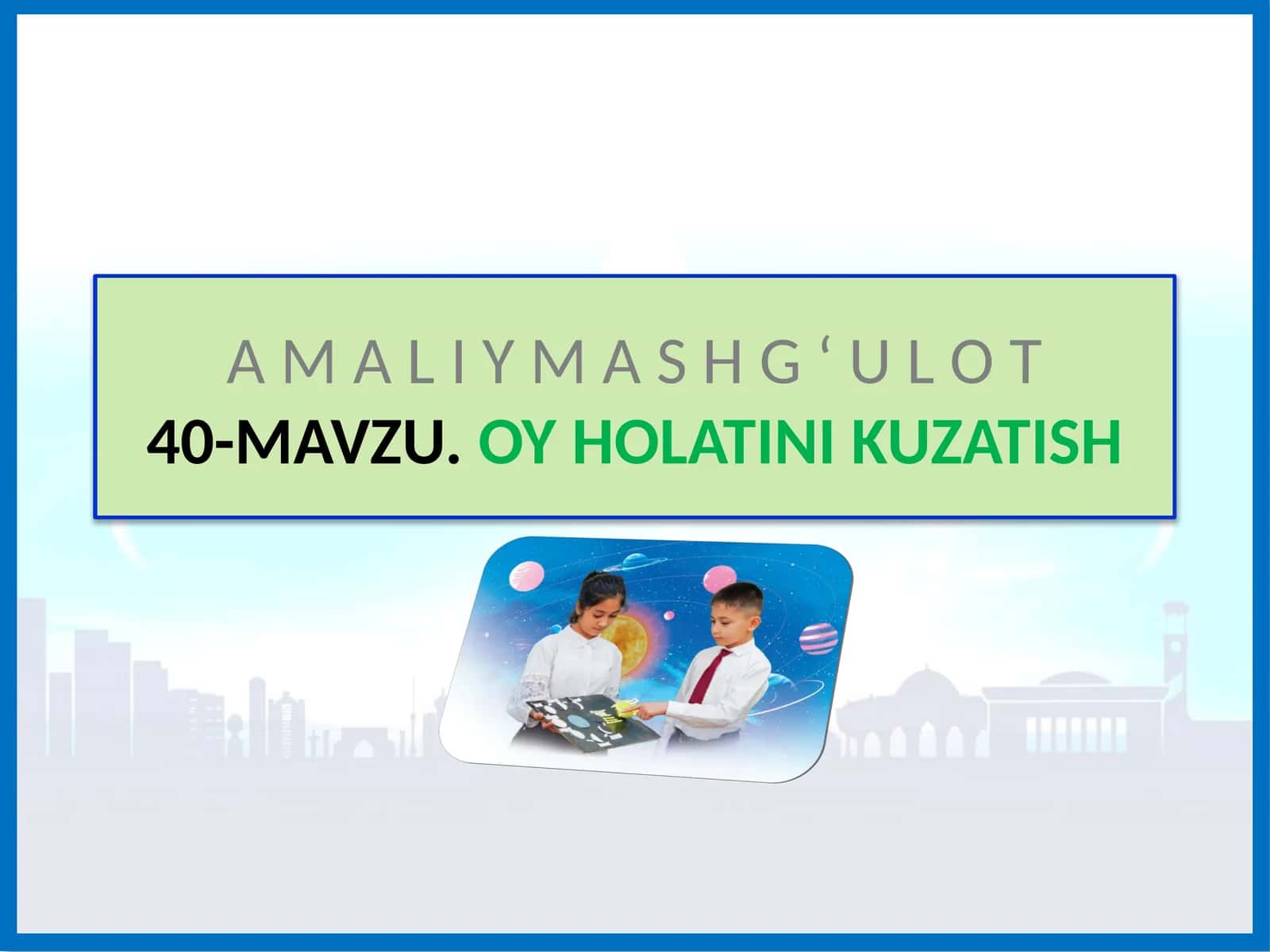 Oy Holatini Kuzatish 1