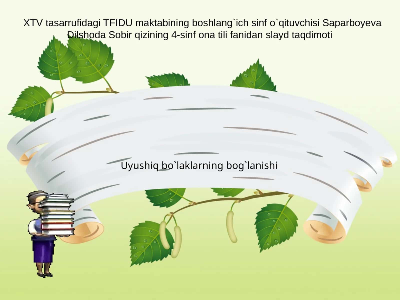 Uyushiq bo`laklarning bog`lanishi 1